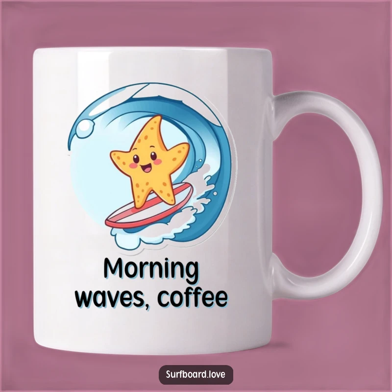 Funny Starfish Surf Mug: Beach Vibes & Humor, Perfect Sunny Gift!