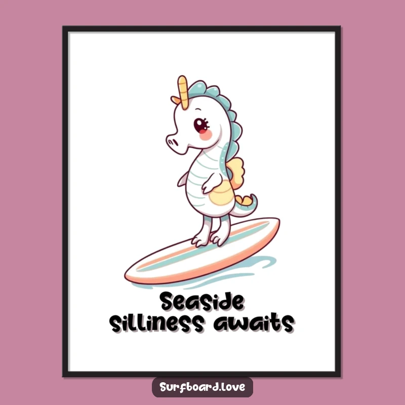 Funny Seahorse Surf Poster: Giggles and Ocean Art for Your Walls