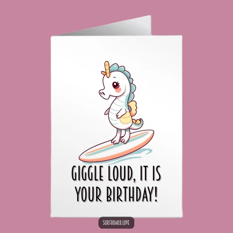 Free Printable Seahorse Birthday Card: Giggling Rider - Funny Downloadable Gift