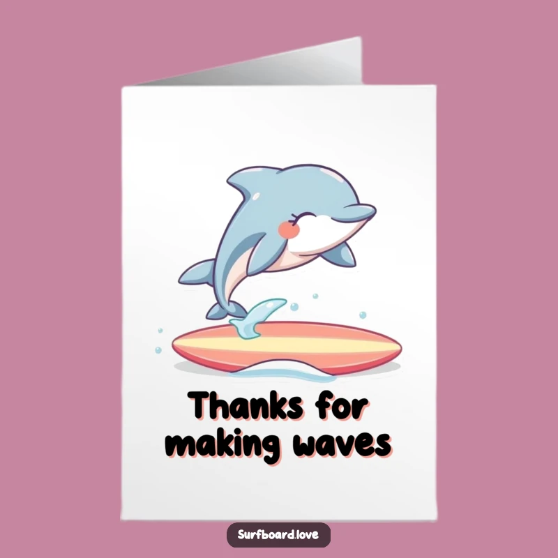 Free Printable Dolphin Thank You Card: Grateful Surfing Dolphin Digital Gift