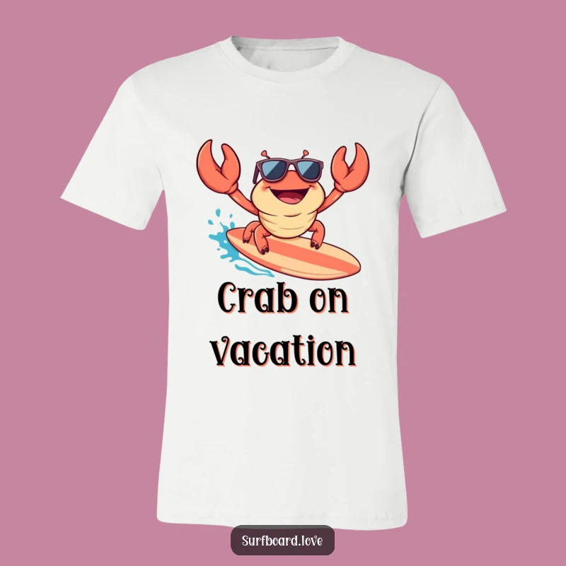 Funny Crab Surfer T-Shirt: Ride the Waves in Style, Awesome Funny Gift!